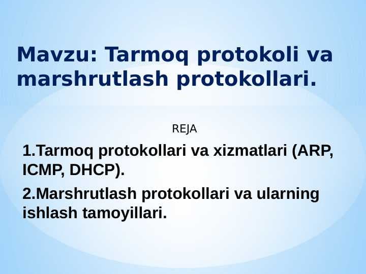 Tarmoq protokoli va marshrutlash protokollari