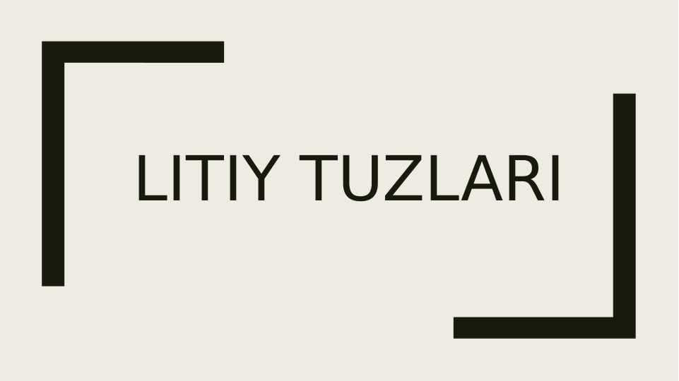 Litiy tuzlari