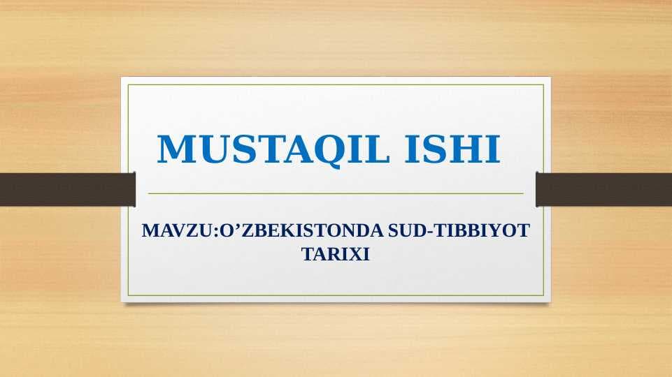 O’zbekistonda sud-tibbiyot tarixi