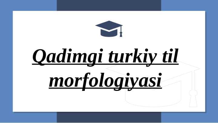 Qadimgi turk til morfologiyasi