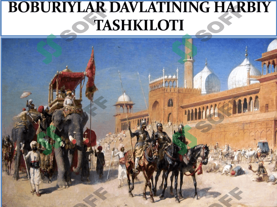 BOBURIYLAR DAVLATINING HARBIY TASHKILOTI
