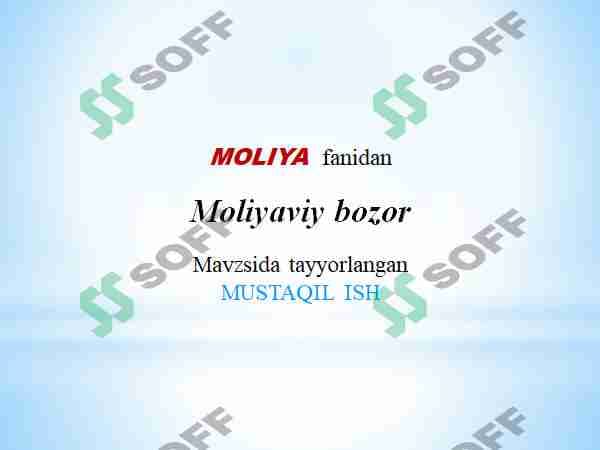Moliyaviy bozor tushunchasi.