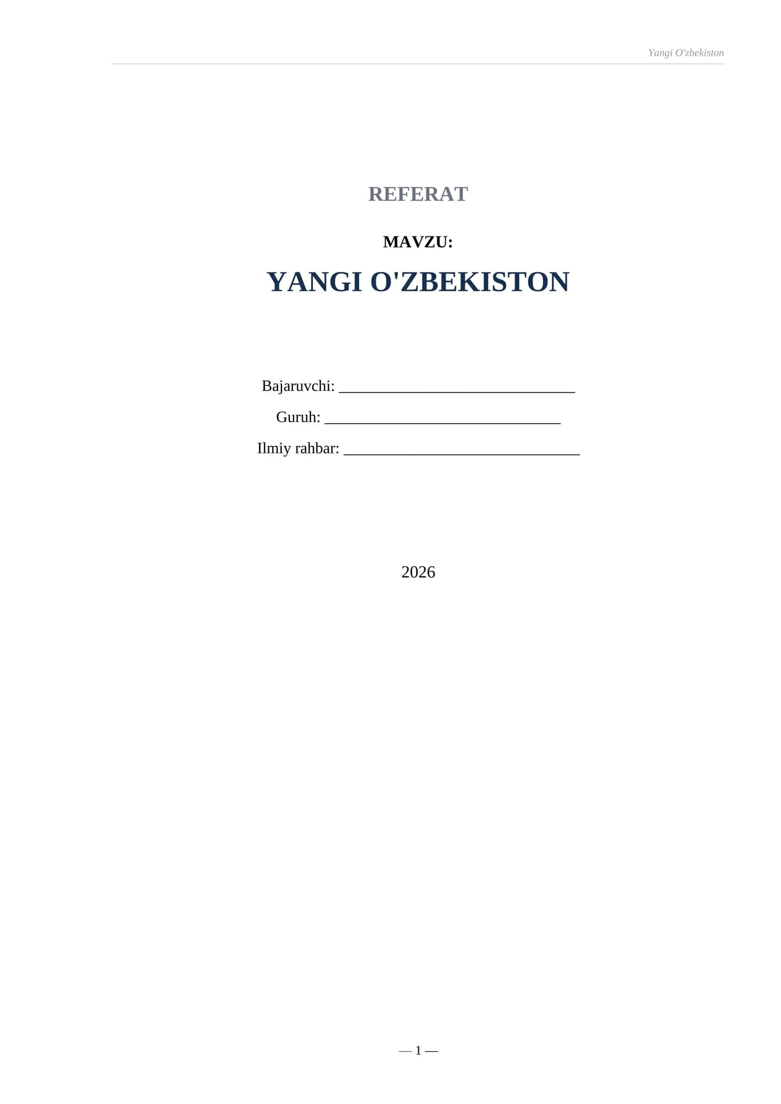REFERAT
MAVZU
YANGI O'ZBEKISTON