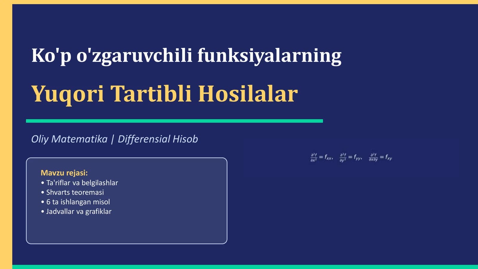 Yuqori Tartibli Hosilalar