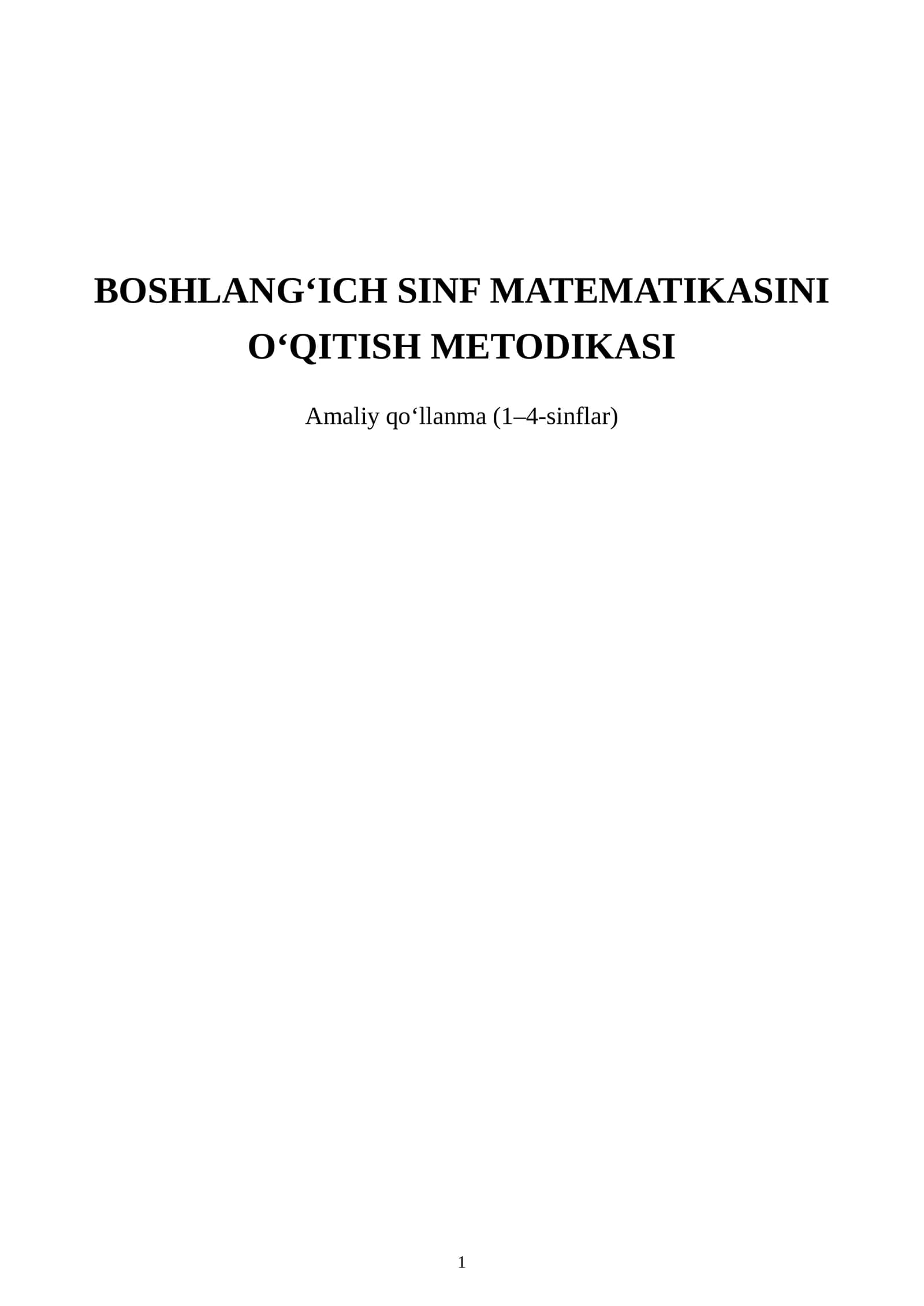 BOSHLANG‘ICH SINF MATEMATIKASINI O‘QITISH METODIKASI