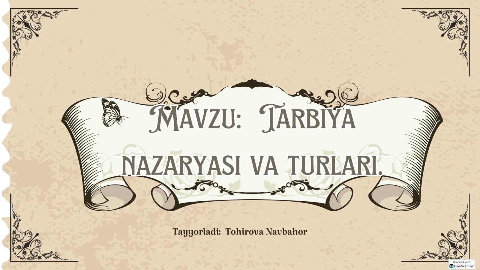 Tarbiya nazariyasi va turlari