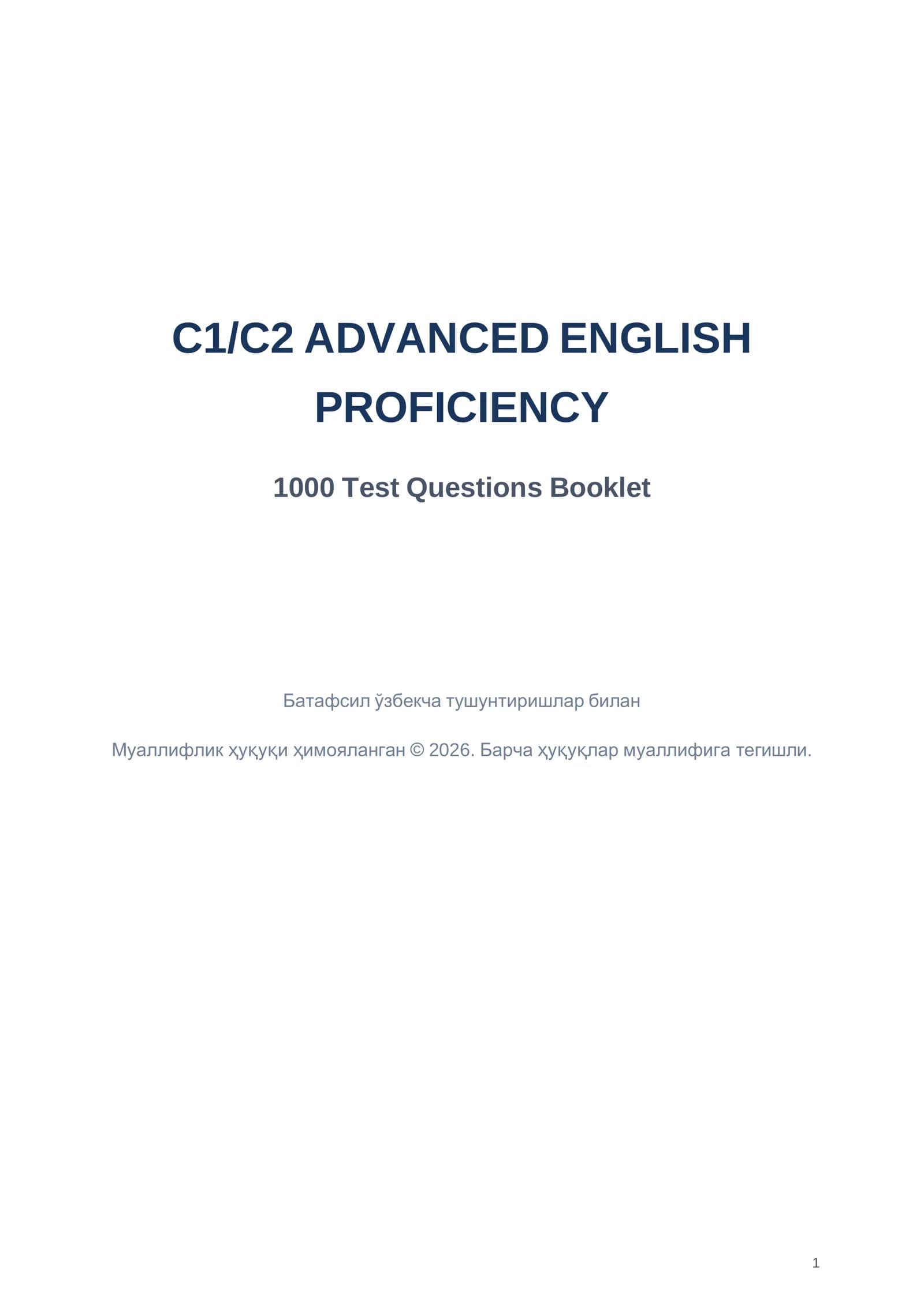 C1/C2 ADVANCED ENGLISH PROFICIENCY 1000 Test Questions Booklet