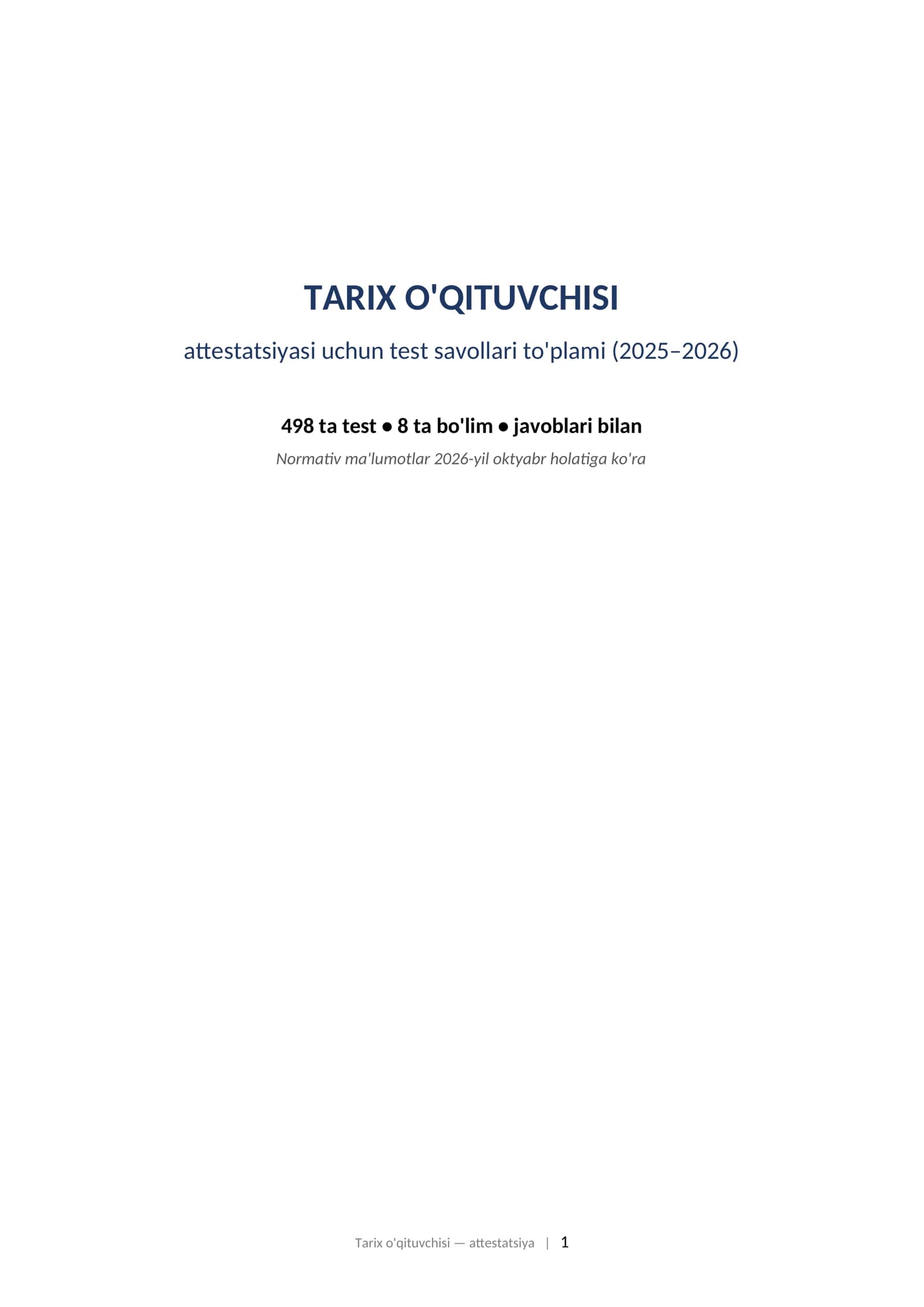 TARIX O'QITUVCHISI attestatsiyasi uchun test savollari to'plami (2025–2026) 498 ta test