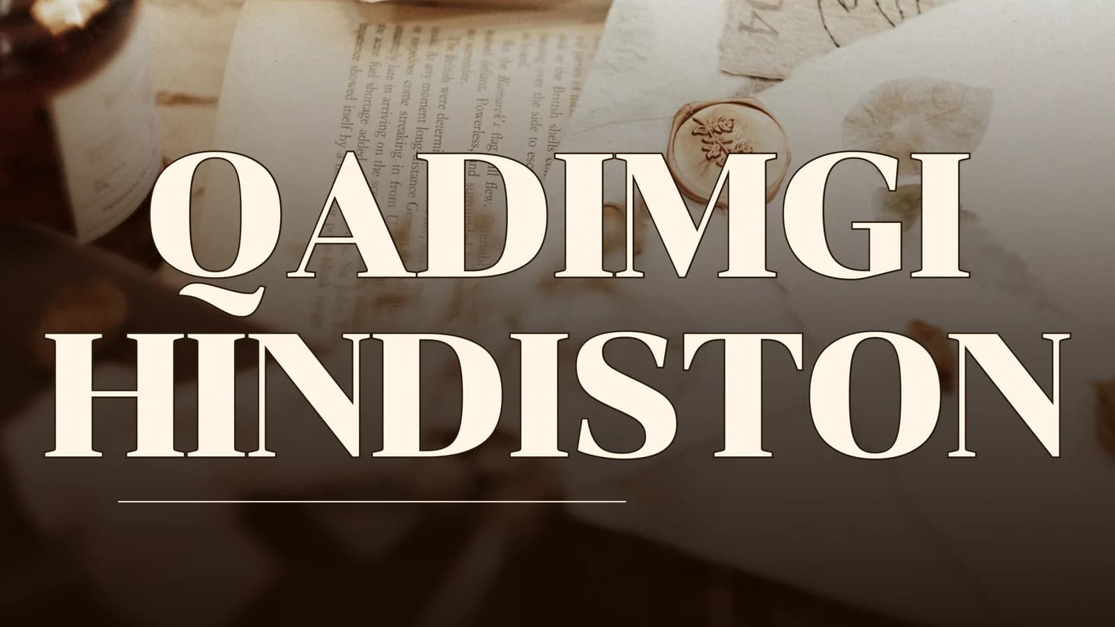 QADIMGI HINDISTON
