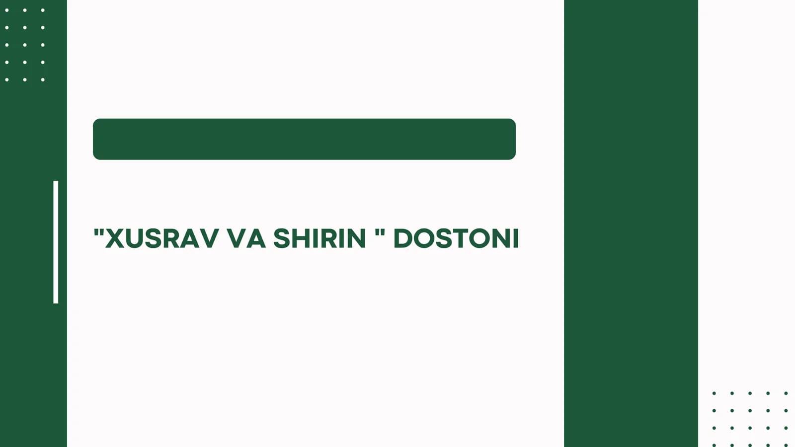 "XUSRAV VA SHIRIN" DOSTONI