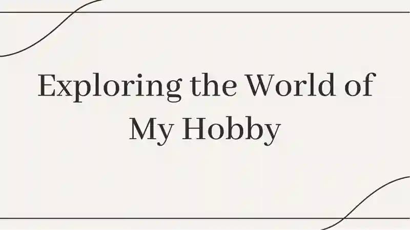 My Hobby