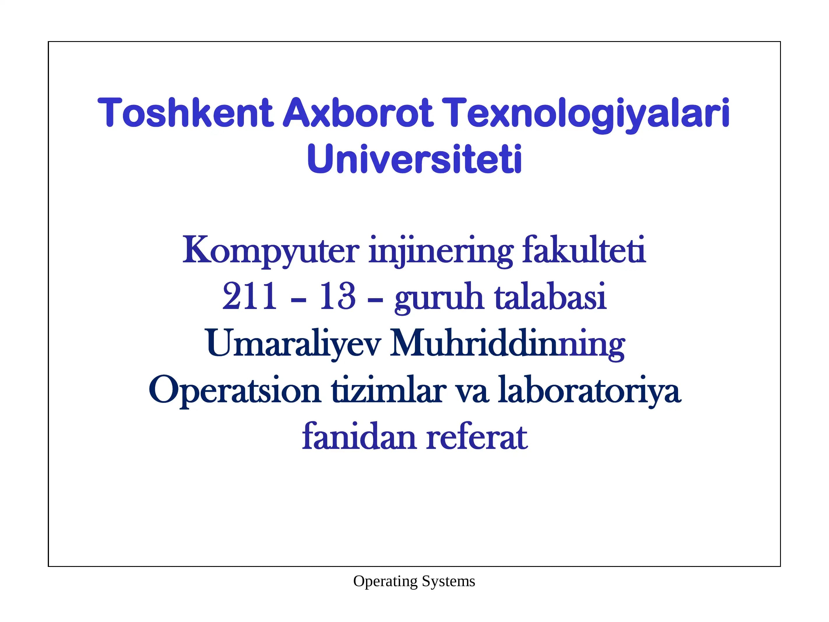 Operatsion Tizimlar va Laboratoriya Fanidan Referat