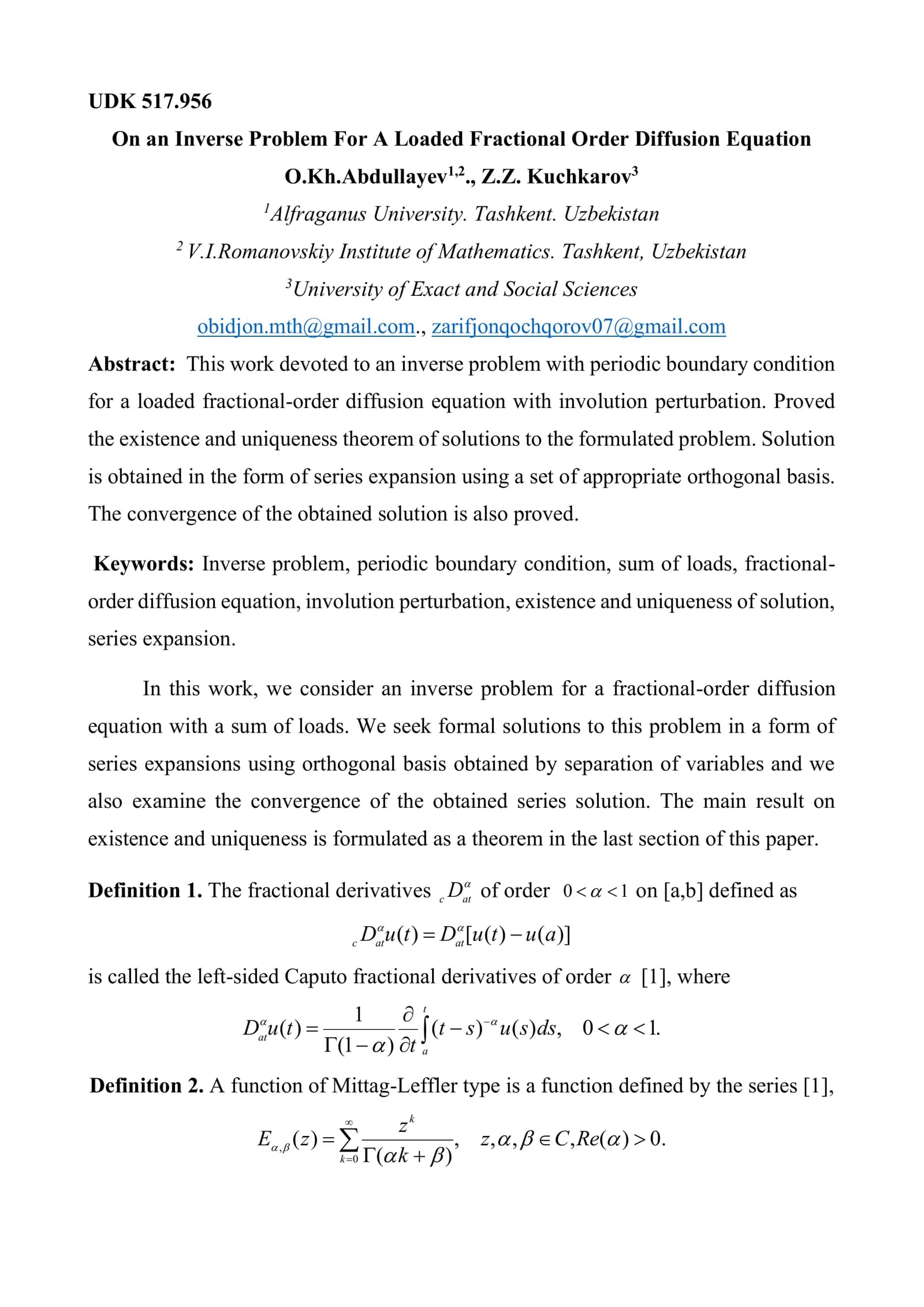 On an Inverse Problem For A Loaded Fractional Order Diffusion Equation