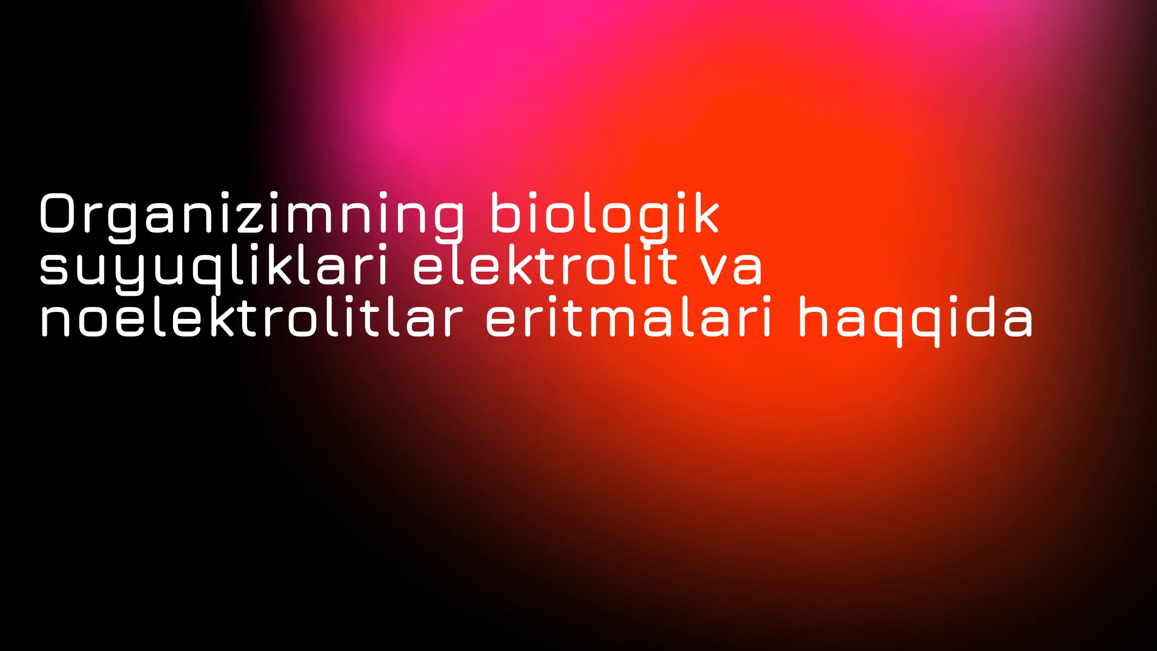 Biologik suyuqliklar