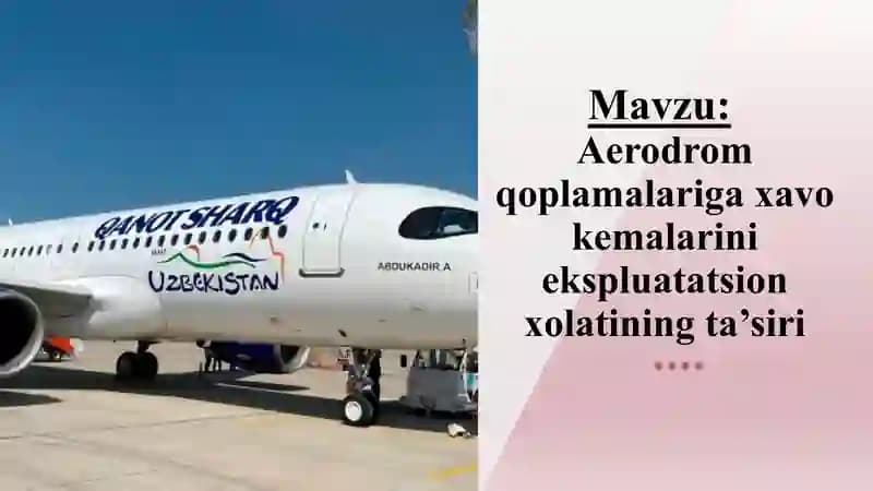 Aerodrom qoplamalari va havo kemalari ekspluatatsiyasi