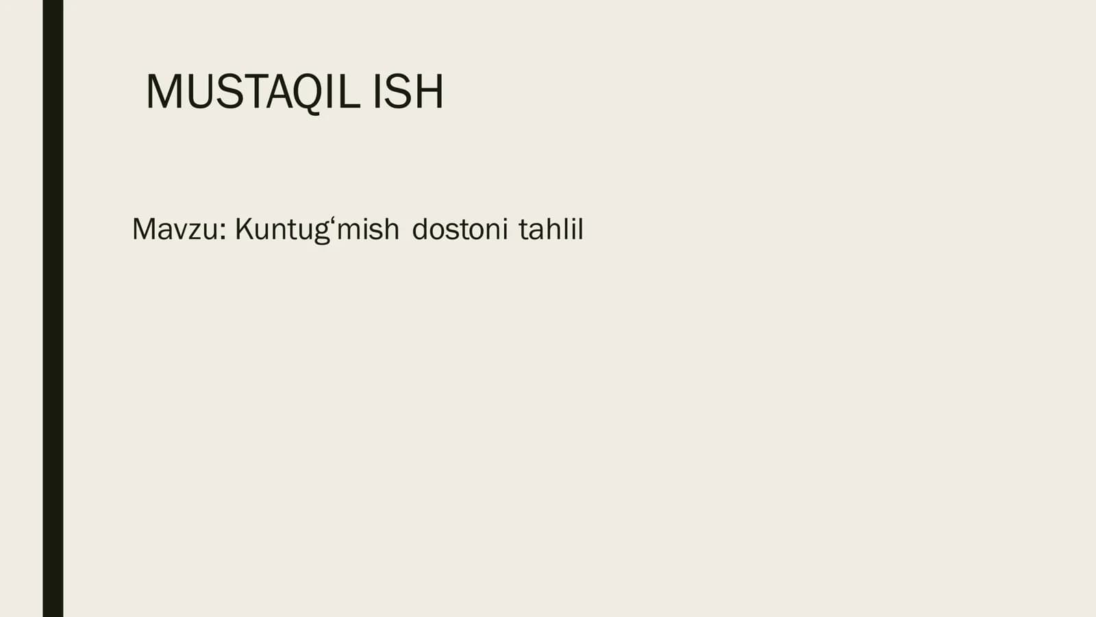 Kuntugʻmish dostoni tahlil