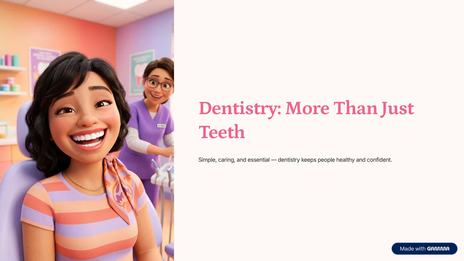 Dentistry: More Than Just Teeth