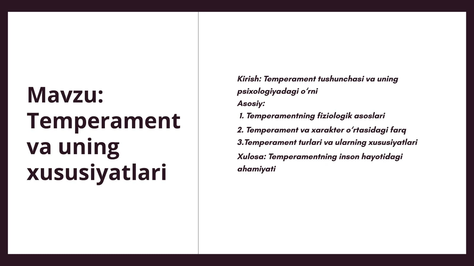 Temperament va uning xususiyatlari