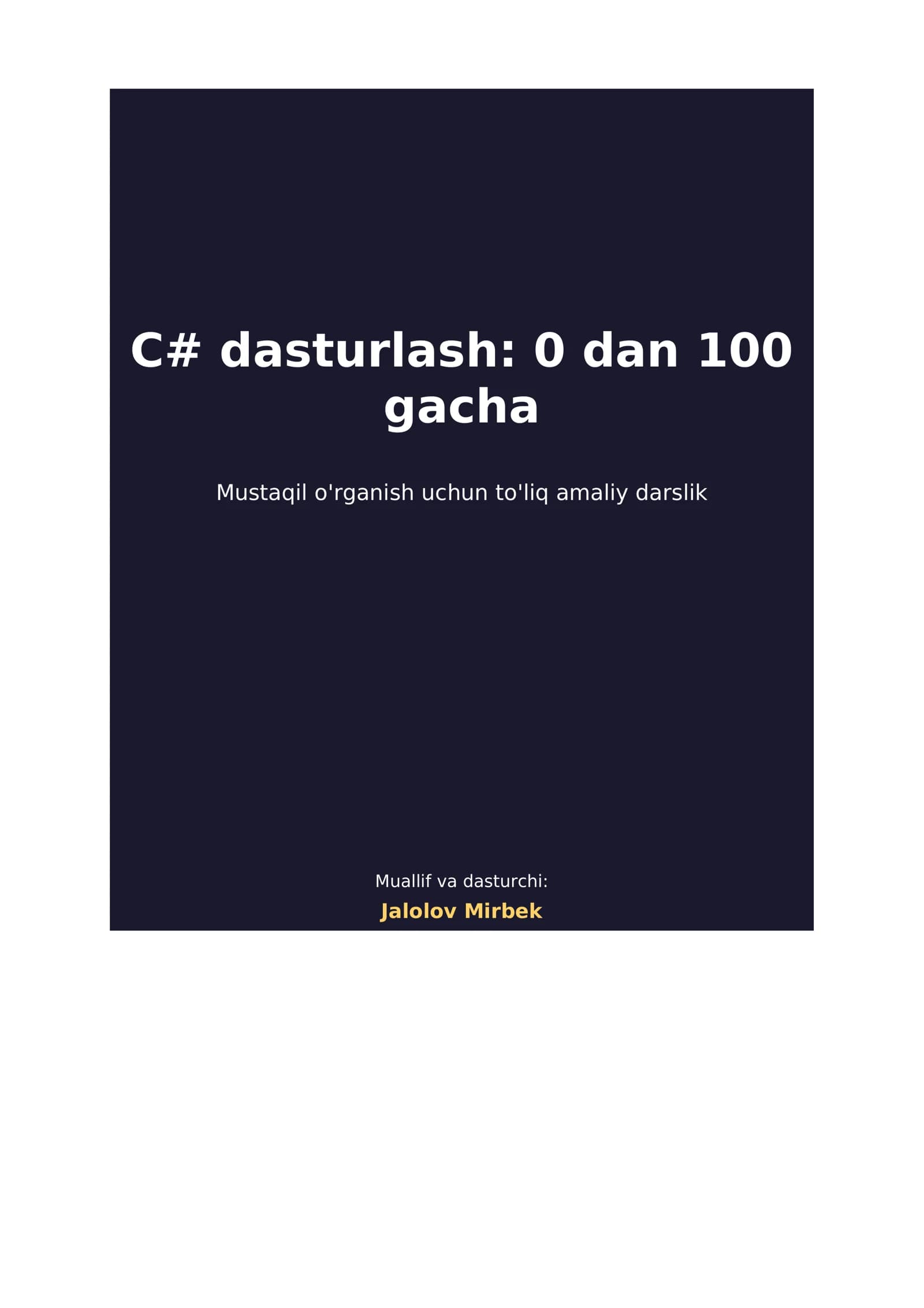 C# dasturlash: 0 dan 100 gacha