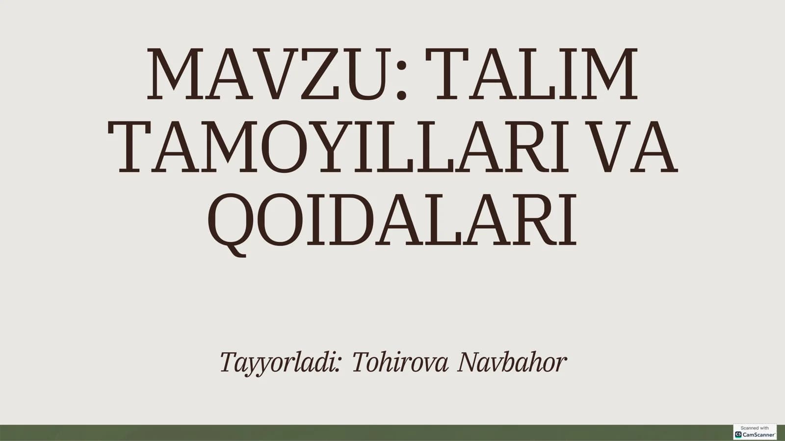 TALIM TAMOYILLARI VA QOIDALARI