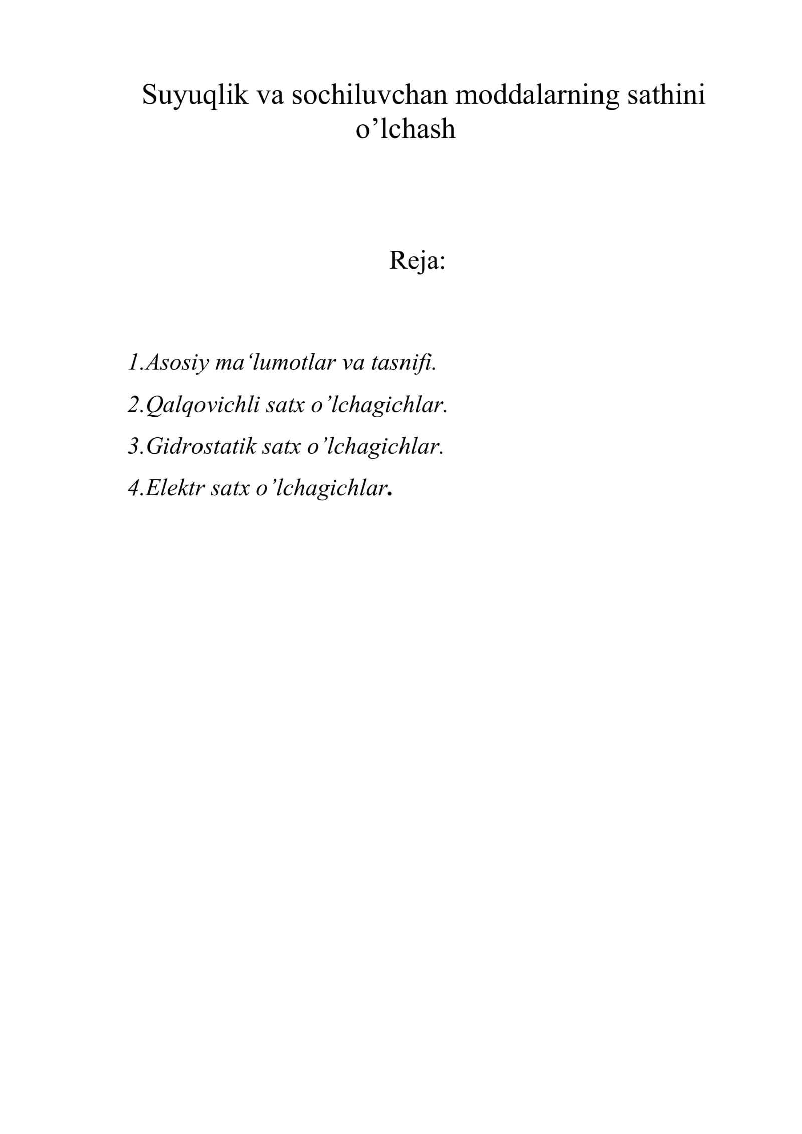 Suyuqlik va sochiluvchan moddalarning sathini o’lchash