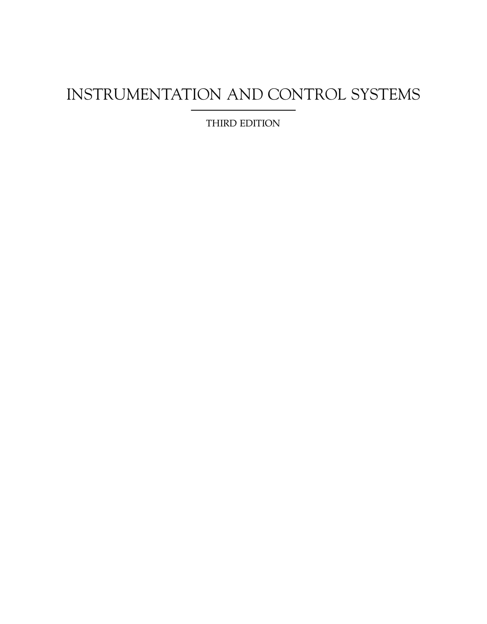 INSTRUMENTATION AND CONTROL SYSTEMS THIRD EDITION