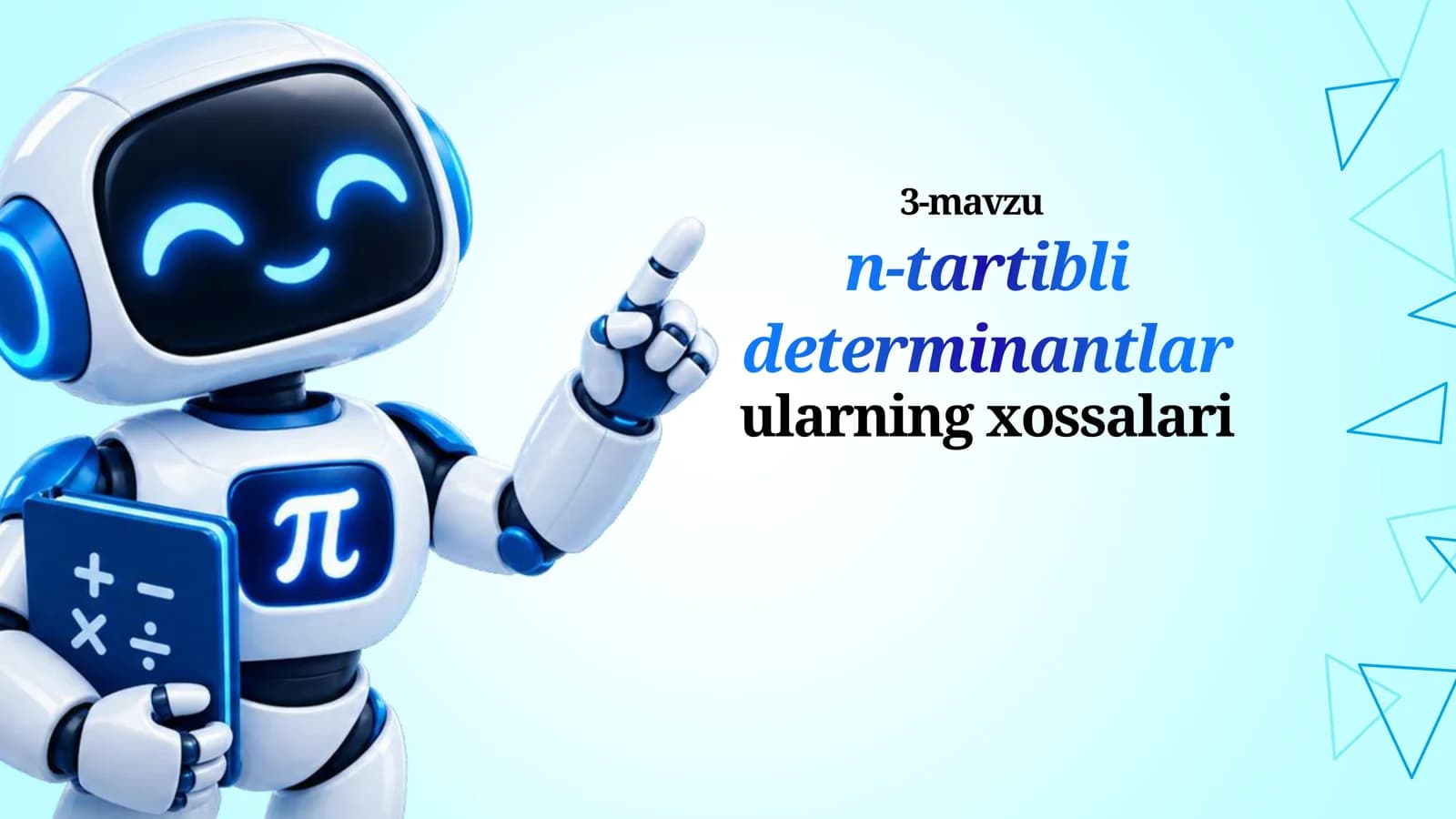 n-tartibli  determinantlar va ularning xossalari