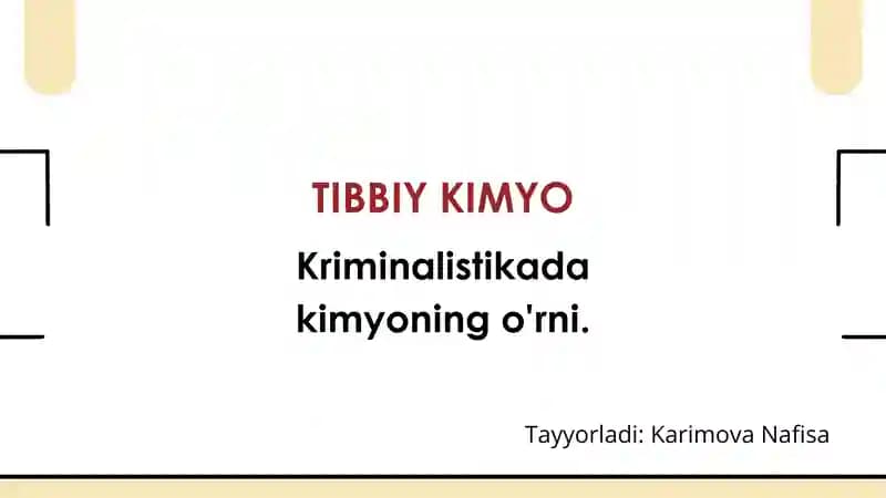 Kriminalistikada kimyoning o'rni