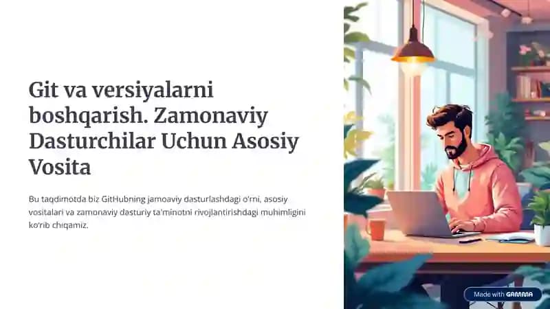 GitHub va git haqida tuliq amaliyotlari bilan slayd