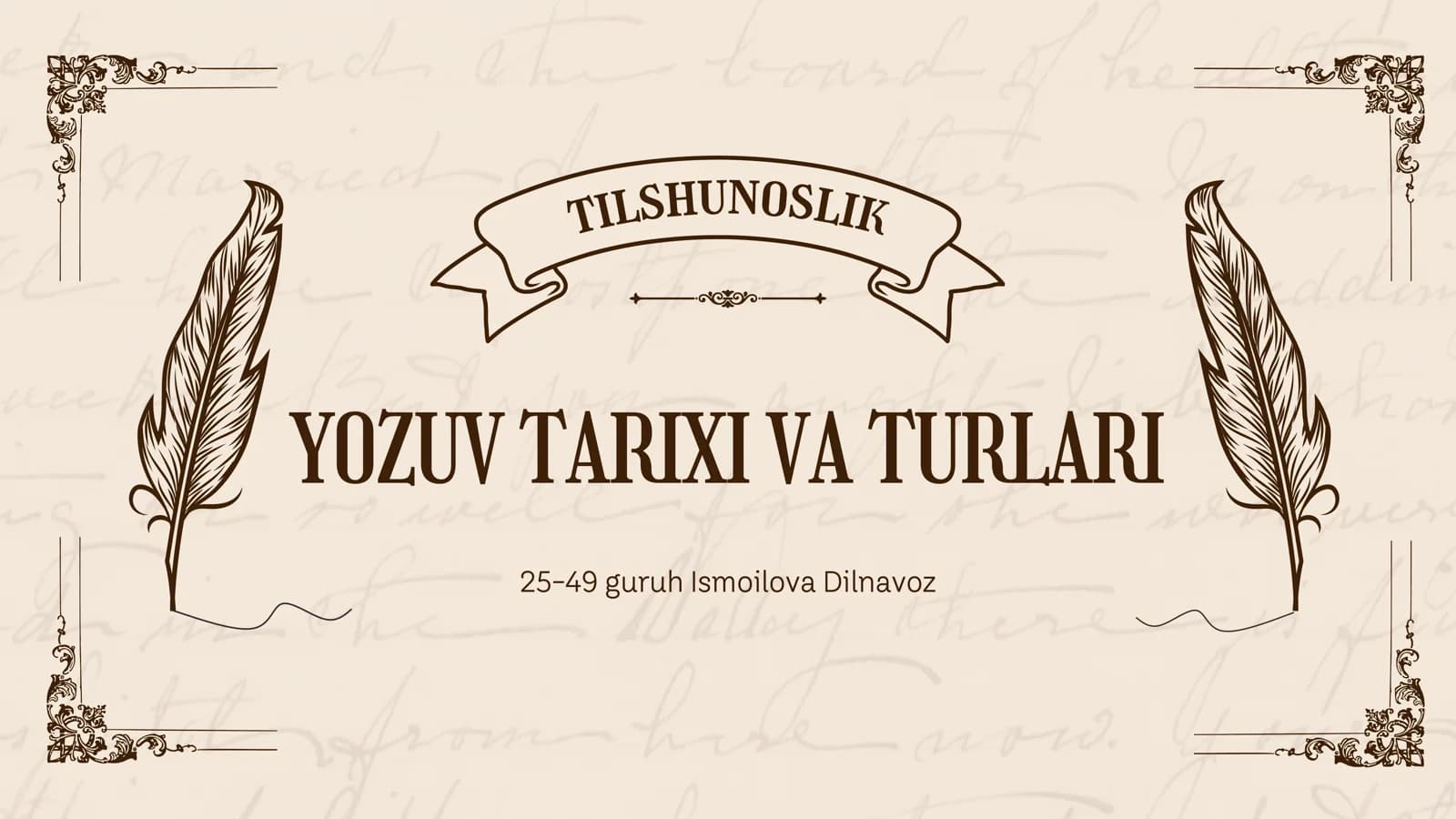 YOZUV TARIXI VA TURLARI