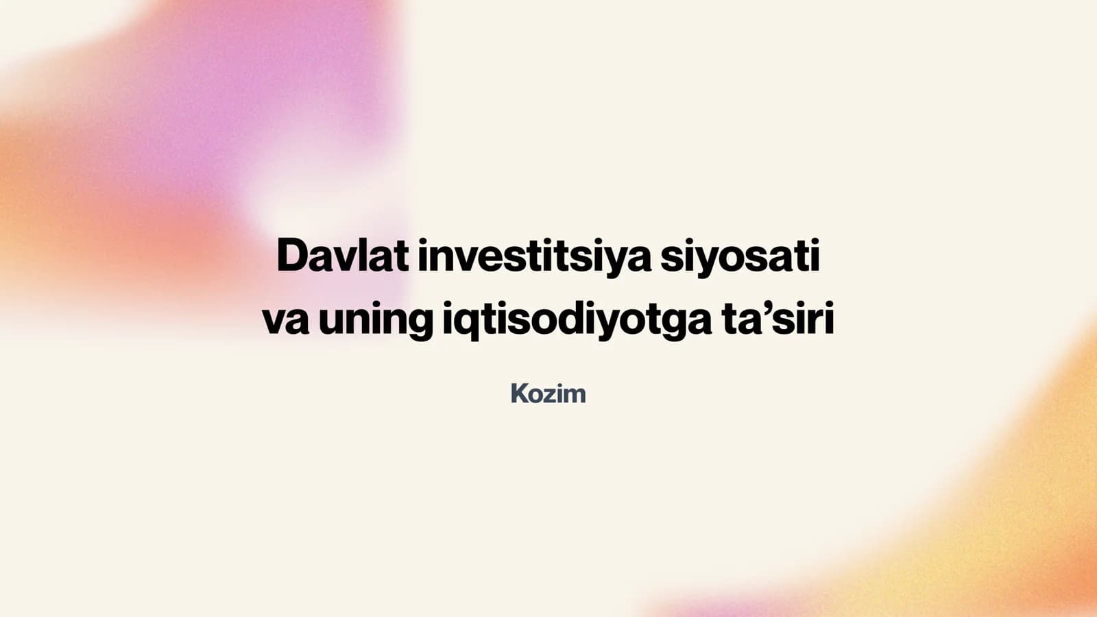 Davlat investitsiya siyosati va uning iqtisodiyotga ta’siri