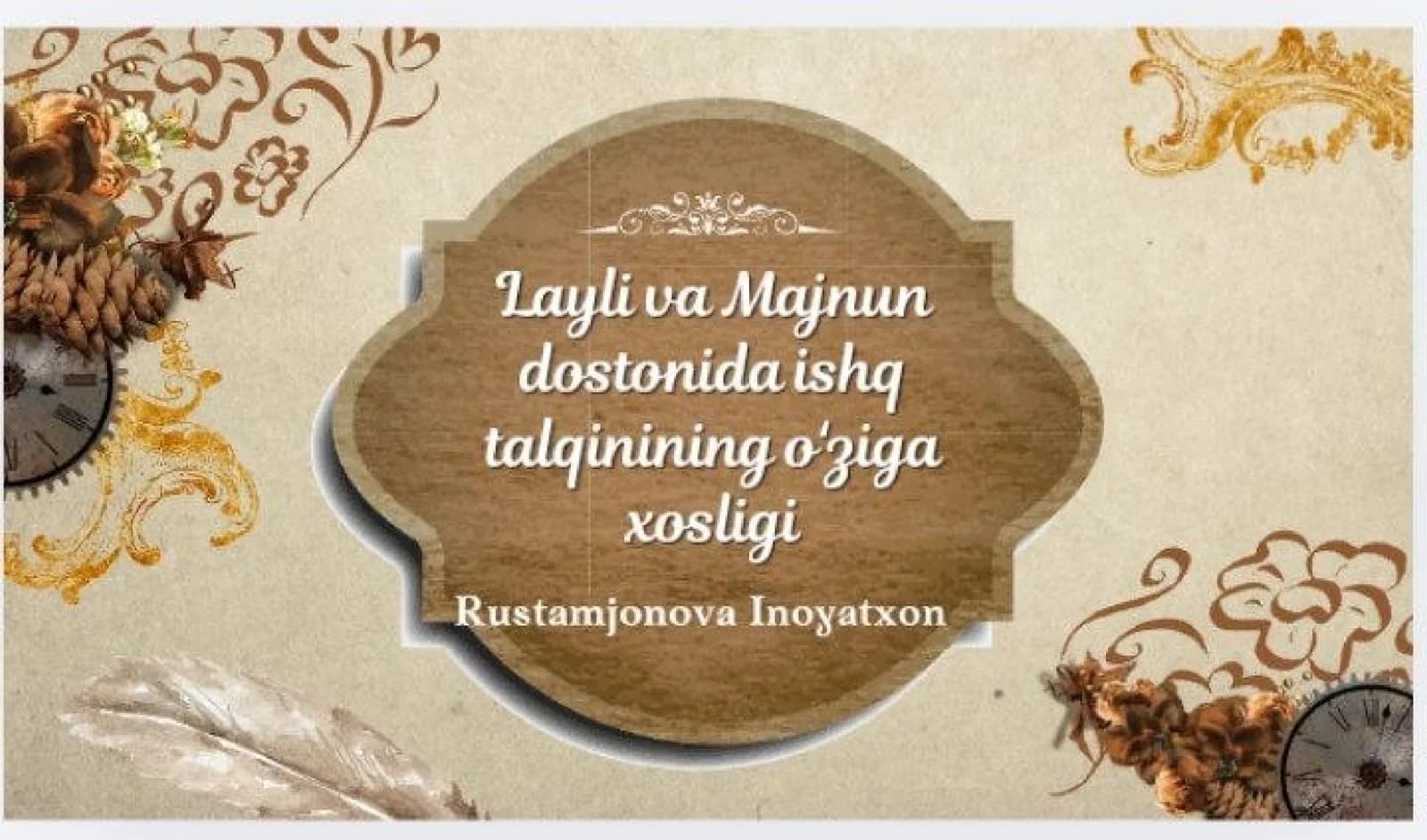 Layli va Majnun dostonida ishq talqini
