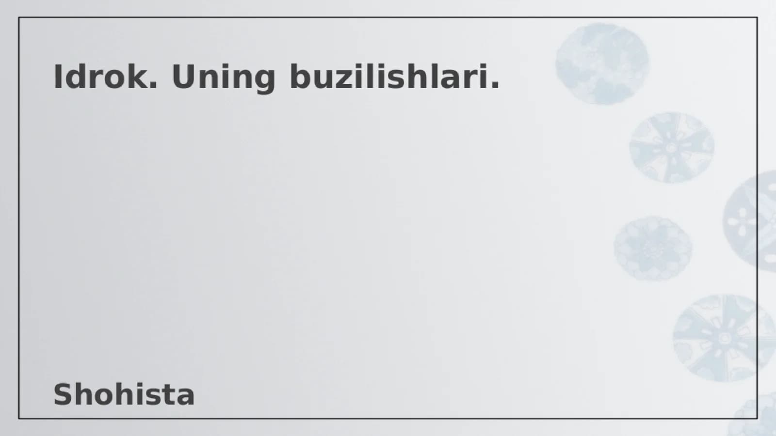 Idrok va uning buzilishlari