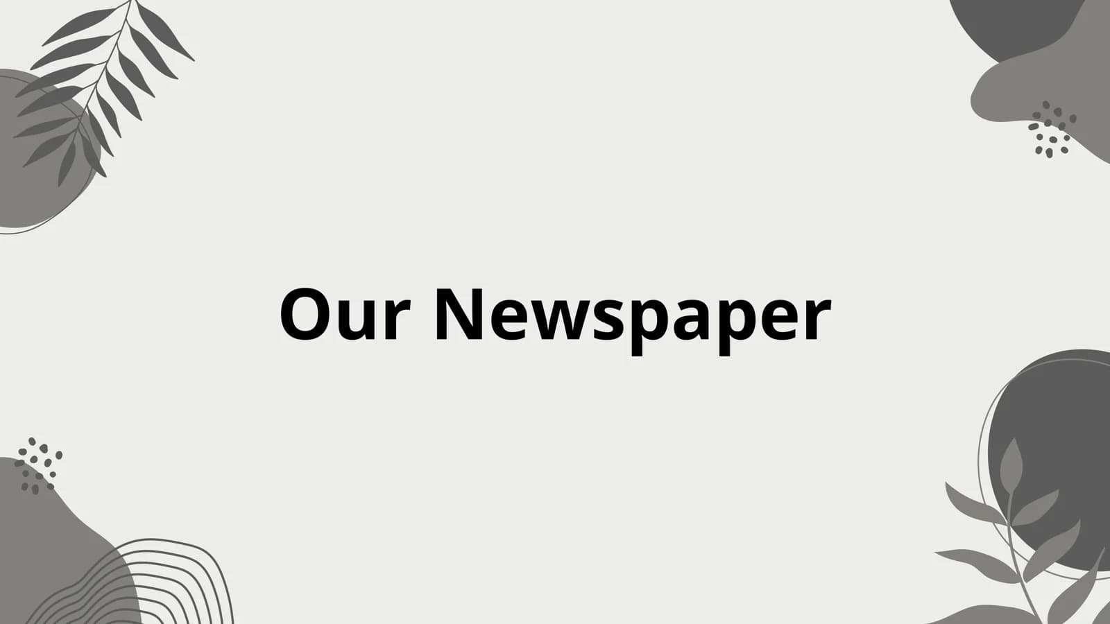 Our Newspaper