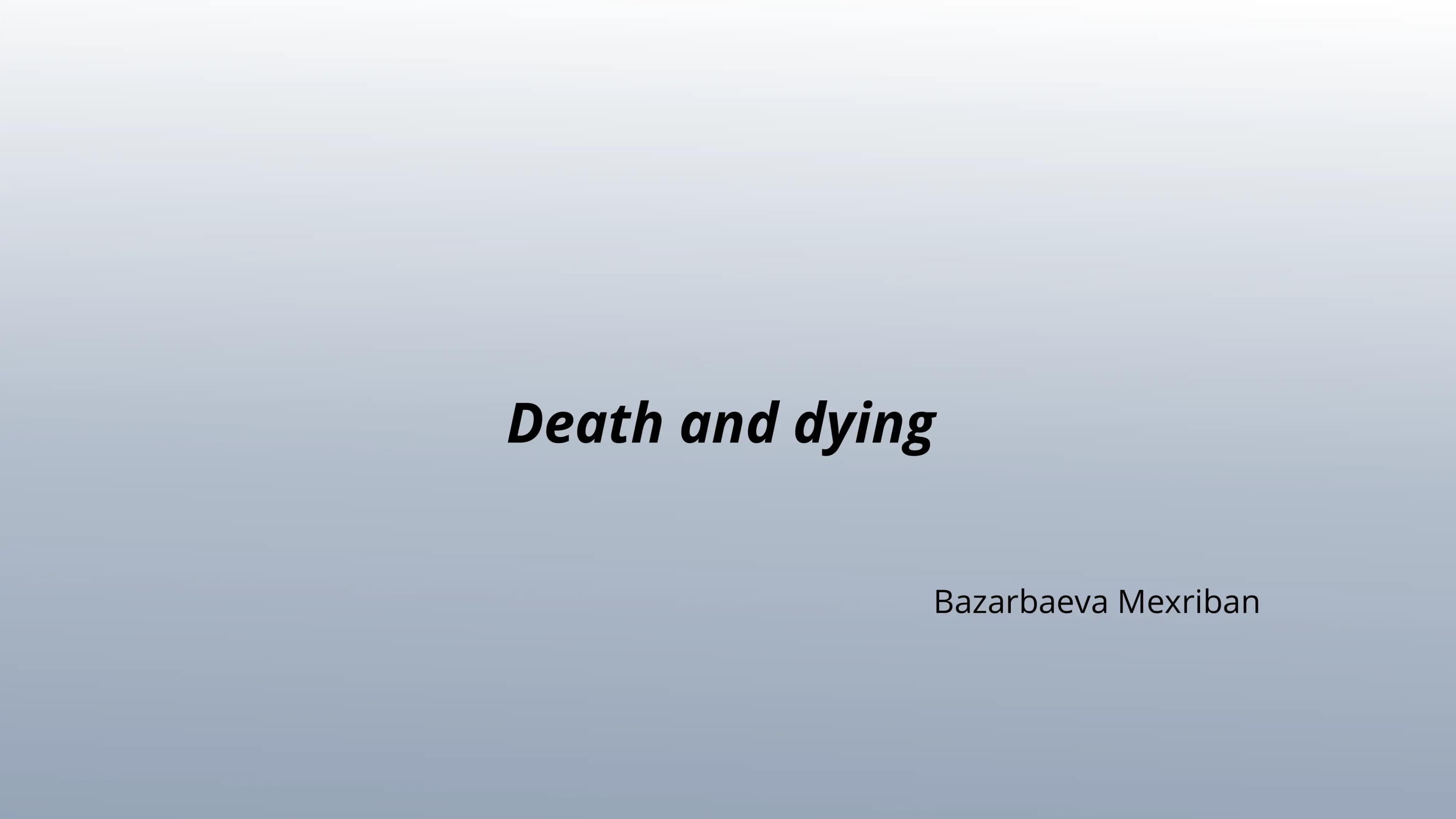 Death and dying