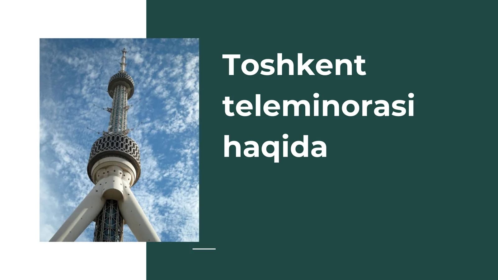 Toshkent teleminorasi haqida