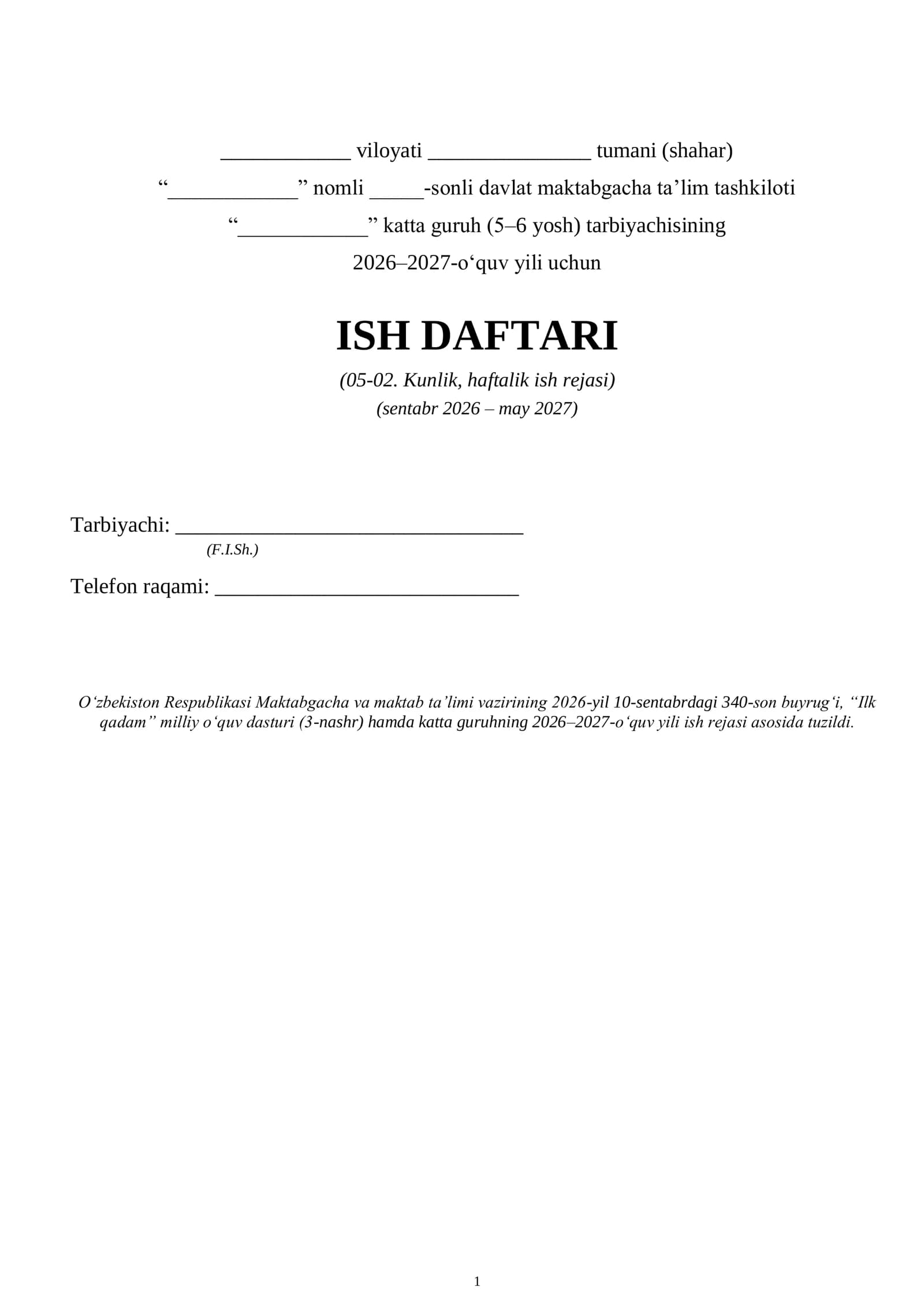 Tarbiyachining 05-02 ish jurnali (ish rejasi) to'ldirilgan xolati 1 yillik (katta gurux) 2026-2027 yil