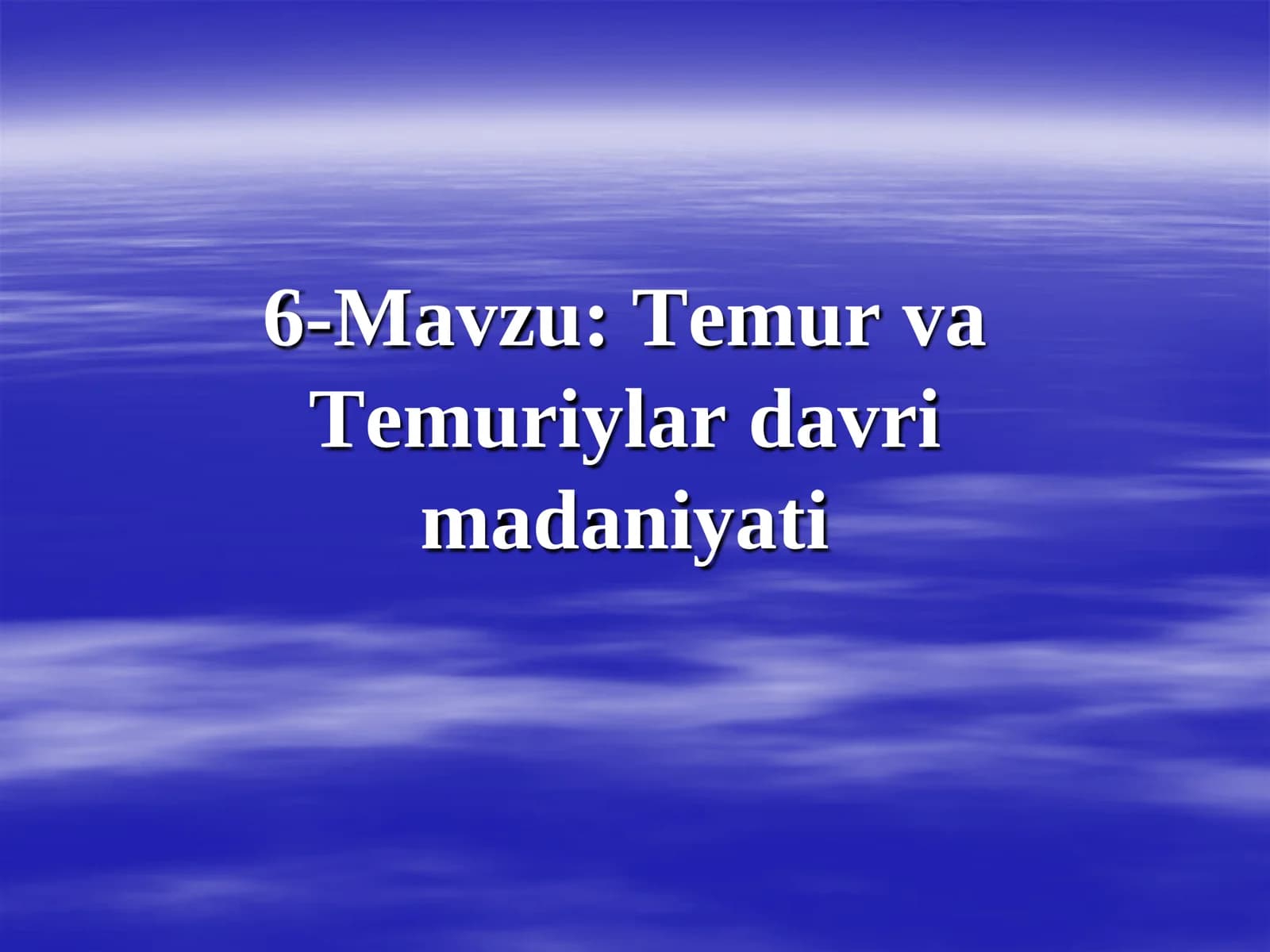 Temur va Temuriylar davri madaniyati