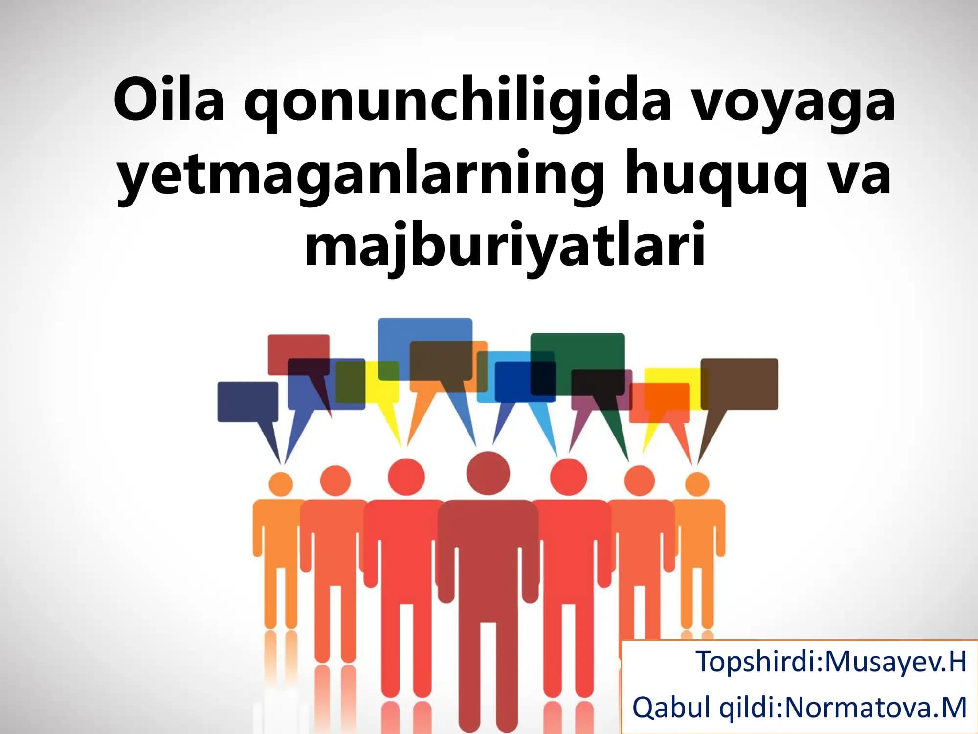 Oila qonunchiligida voyaga yetmaganlarning huquq va majburiyatlari