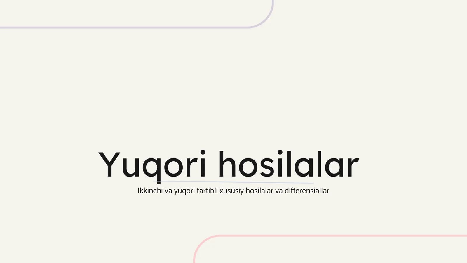 yuqori hosilalar
