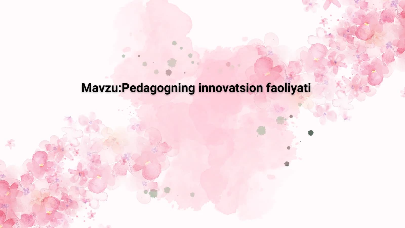 Pedagogning innovatsion faoliyati