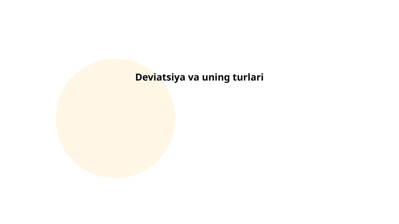 Deviatsiya va uning turlari