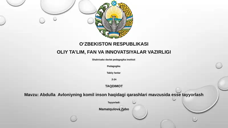 Abdulla Avloniyning komil inson haqidagi qarashlari mavzusida esse tayyorlash