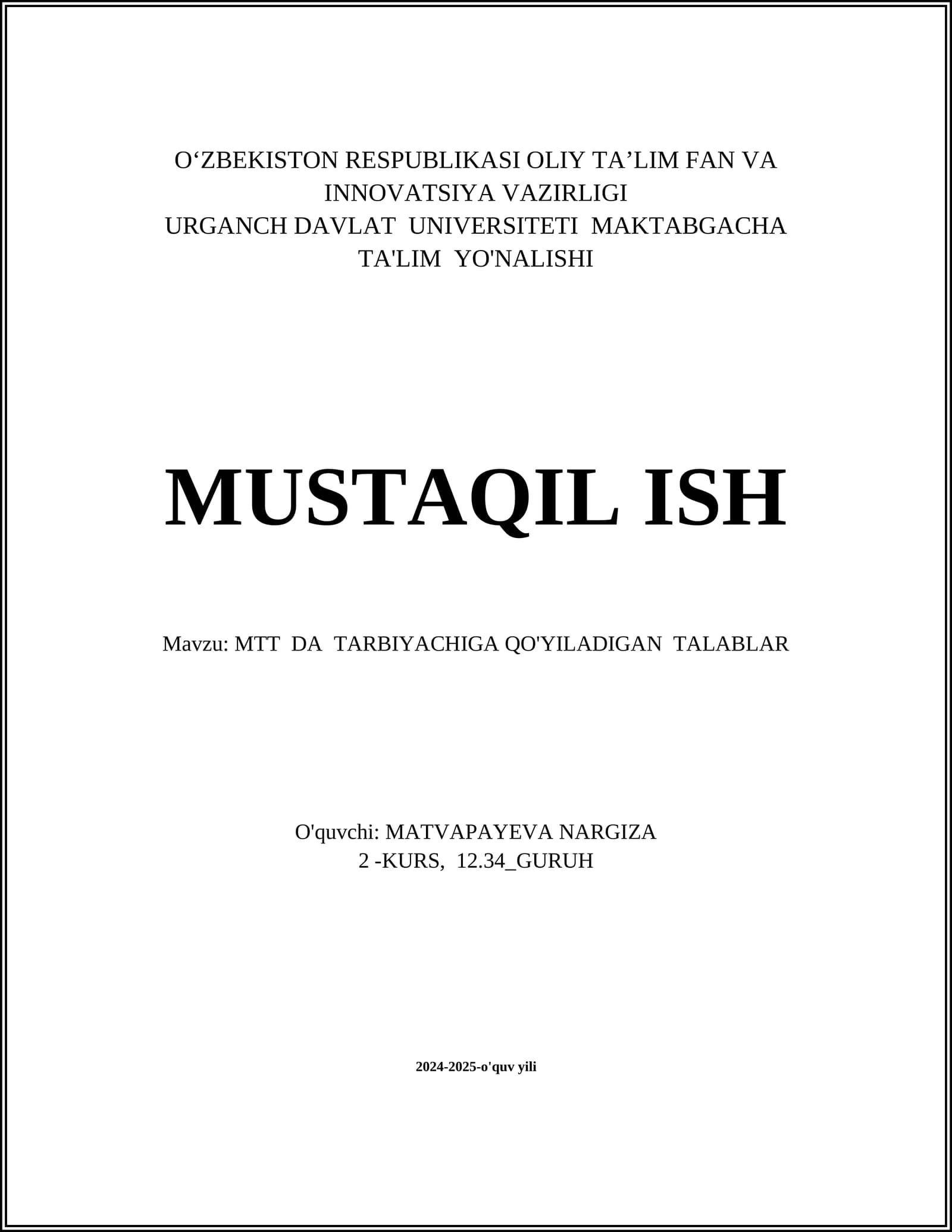 MTT DA TARBIYACHIGA QO'YILADIGAN TALABLAR