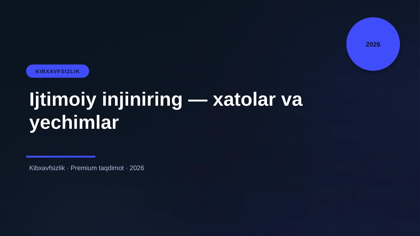 Ijtimoiy injiniring — xatolar va yechimlar