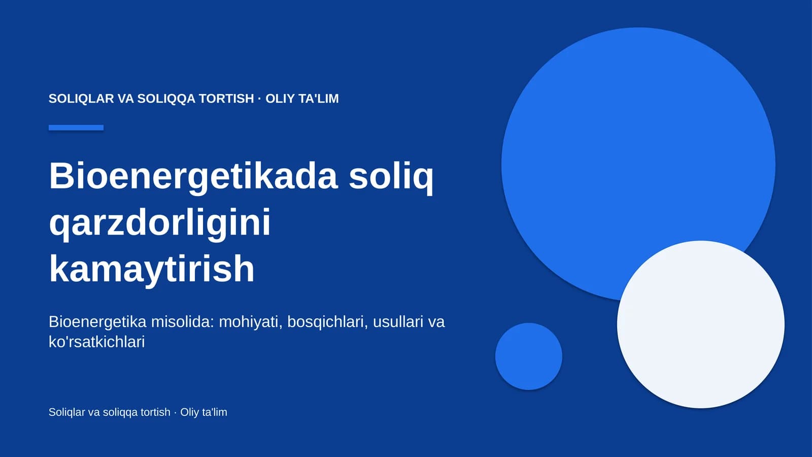 Bioenergetikada soliq qarzdorligini kamaytirish