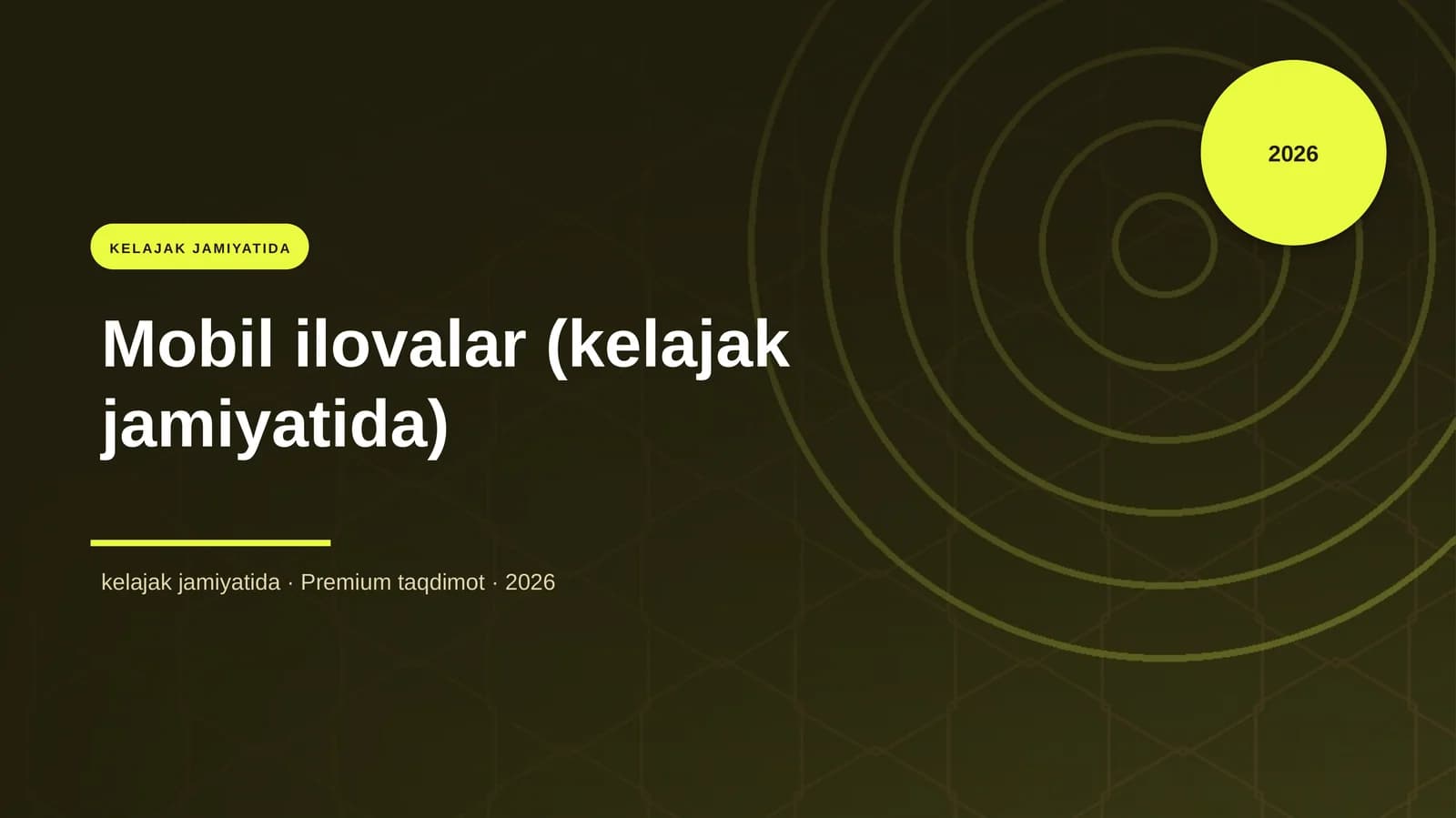 Mobil ilovalar (kelajak jamiyatida)