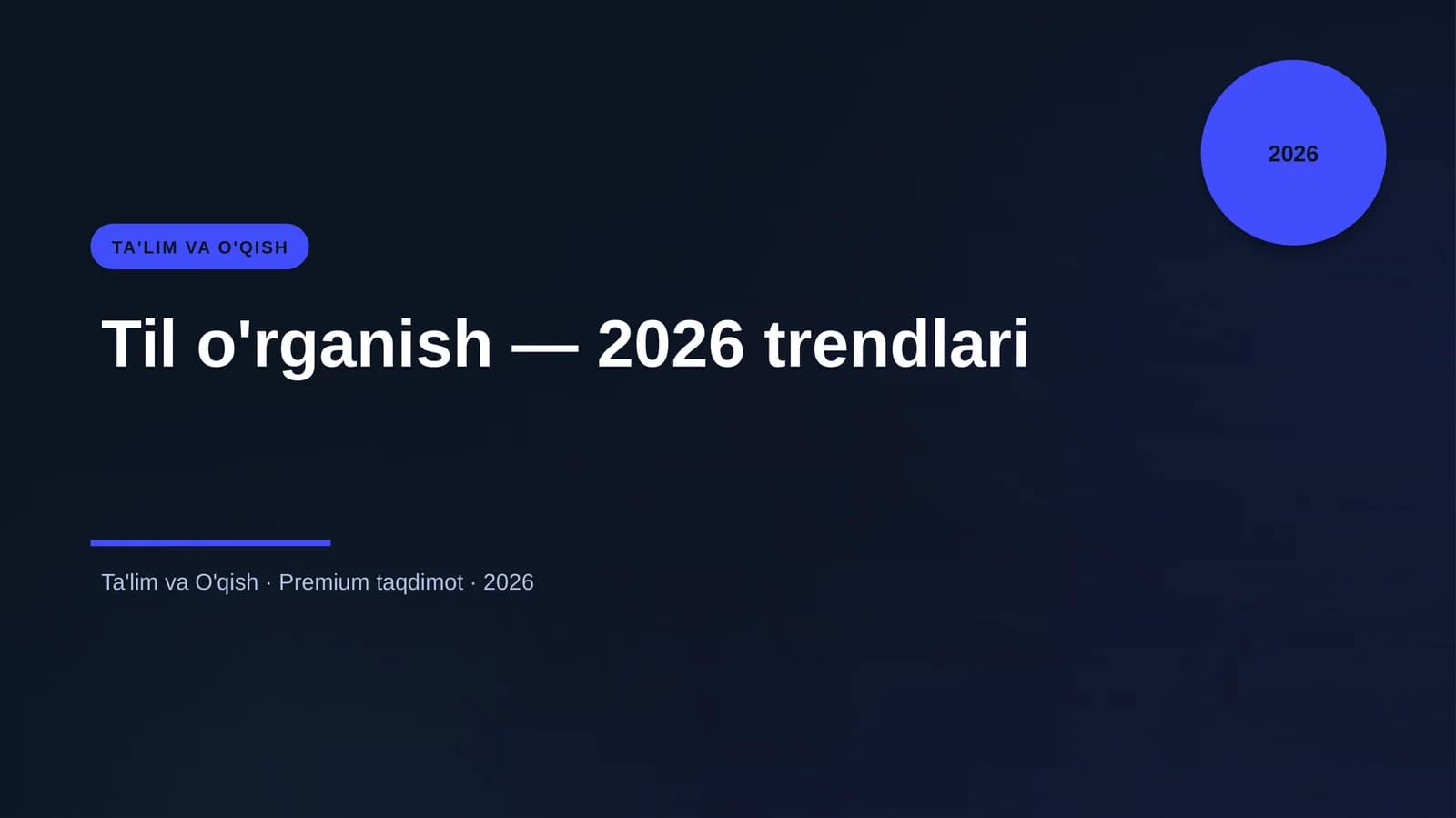 Til o'rganish — 2026 trendlari