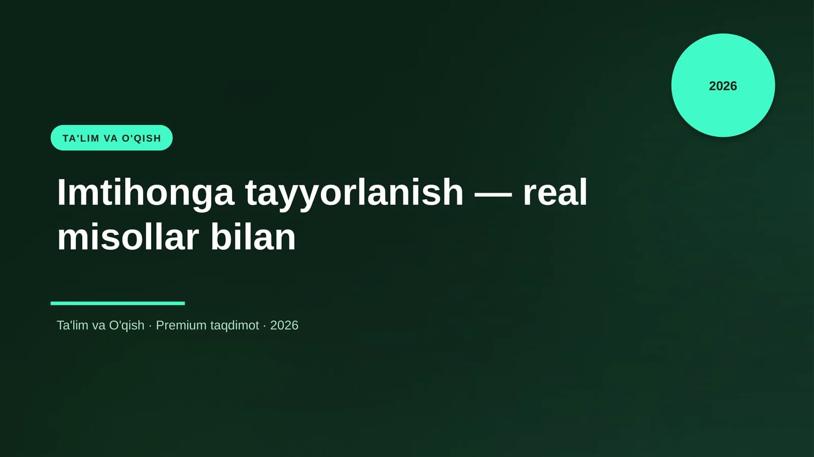 Imtihonga tayyorlanish — real misollar bilan