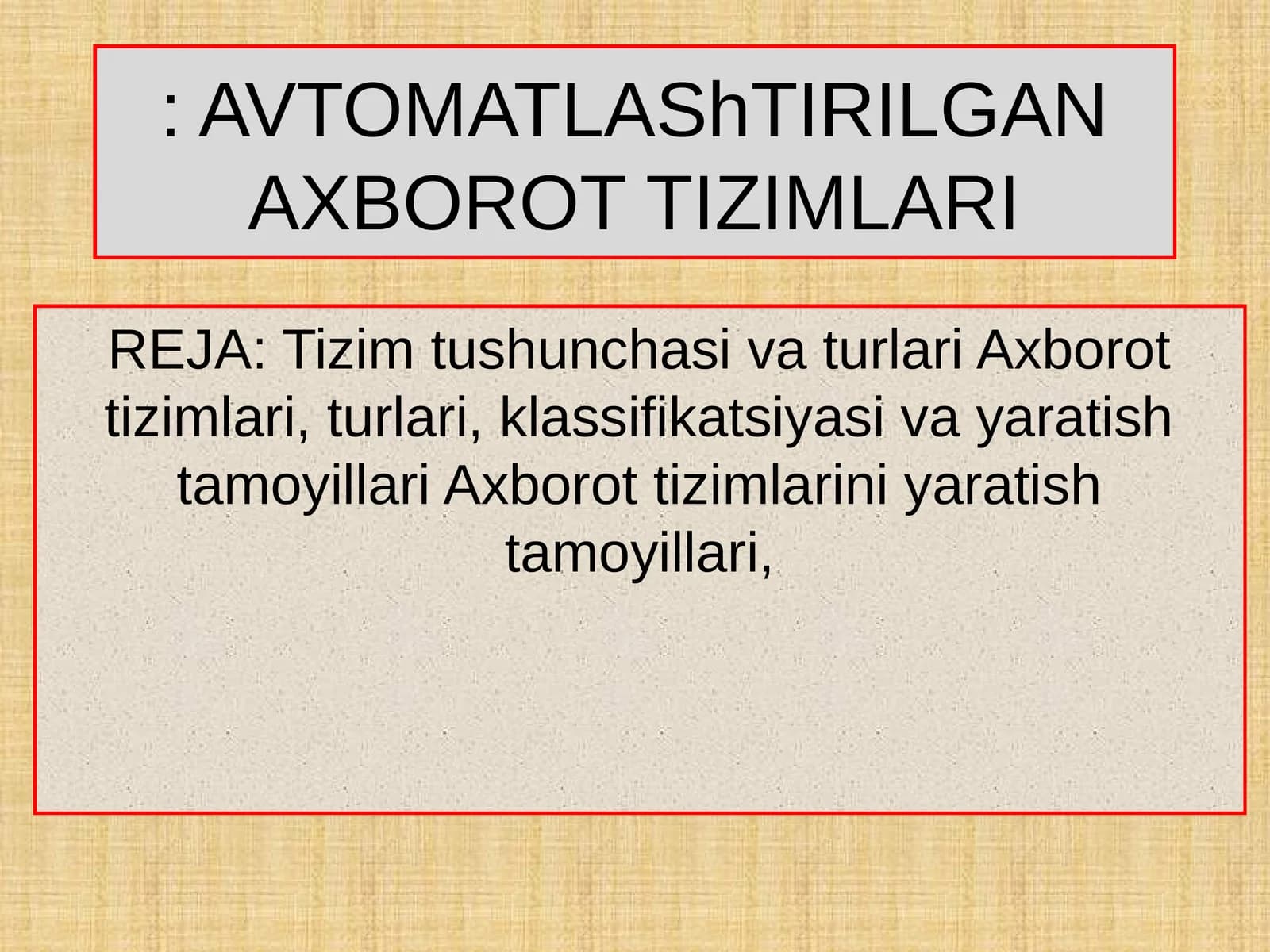 AVTOMATLAShTIRILGAN AXBOROT TIZIMLARI